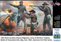 Do or die! 18th North Carolina Infantry Regiment, Army of Northern Virginia, Battle of Chancellorsville, May, 2nd, 1863. American Civil War Series.